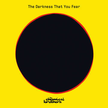 CHEMICAL BROTHERS 'THE DARKNESS YOU FEAR' LP (RECORD STORE DAY / JUNE 2021)