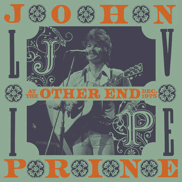 JOHN PRINE "LIVE AT THE OTHER END DEC 1975" RSD JULY 2021 LP