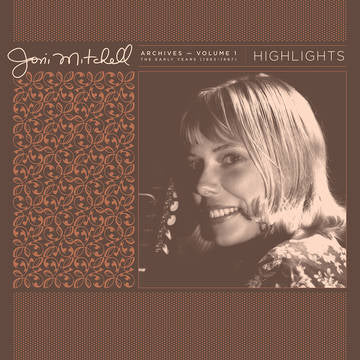 JONI MITCHELL 'JONI MITCHELL ARCHIVES VOL 1-1963-1967' LP (RECORD STORE DAY / JUNE 2021)