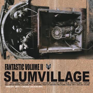 SLUM VILLAGE 'FANTASTIC VOLUME II' LP (RECORD STORE DAY / JUNE 2021)