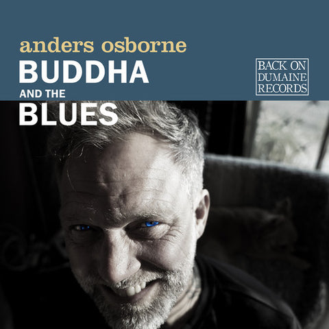 ANDERS OSBORNE 'BUDDHA AND THE BLUES' CD