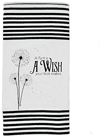 A FART IS A WISH YOUR BUTT MAKES DISH TOWEL