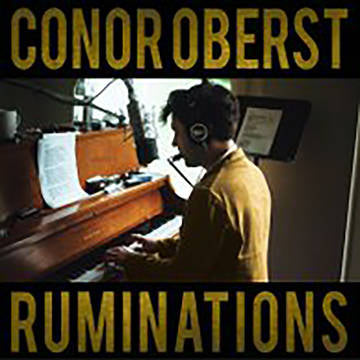 CONOR OBERST 'RUMINATIONS' LP (RECORD STORE DAY / JUNE 2021)
