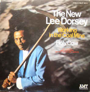 LEE DORSEY 'WORKING IN THE COAL MINE/HOLY COW' LP (VINTAGE, SEALED)