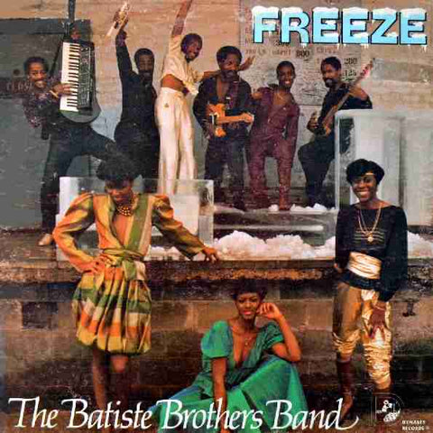 THE BATISTE BROTHERS BAND ‘FREEZE’ LP