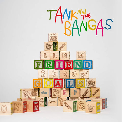 TANK & THE BANGAS ‘FRIEND GOALS’ EP (LP)