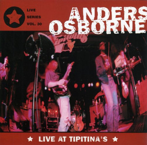 ANDERS OSBORNE 'LIVE AT TIPITINA'S' CD
