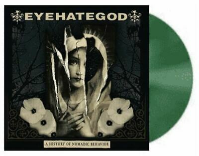 EYEHATEGOD "A HISTORY OF NOMADIC BEHAVIOR" LP (LIMITED ED, EVERGREEN COLOR, INDIE EXCLUSIVE)